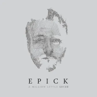 A Million Little Lines by Epick