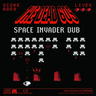 Space Invader Dub by The Dead 60s