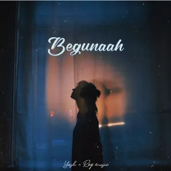 Begunaah by Rog Music