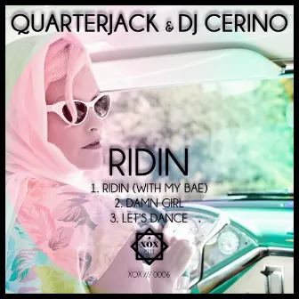 Ridin by DJ CERINO