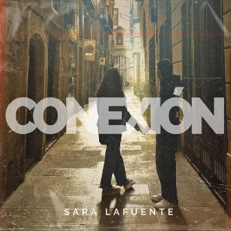 Conexión by Sara LaFuente