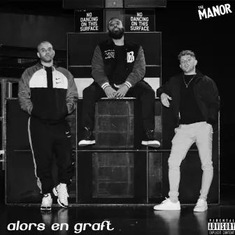 Alors En Graft by The Manor