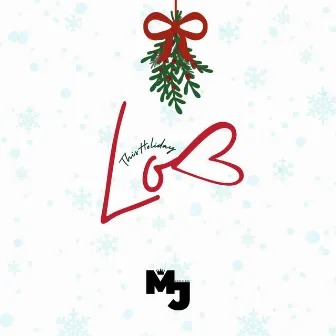 This Holiday Lov3 by Michael-Jamal