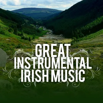 Great Instrumental Irish Music by Great Irish Pub Songs