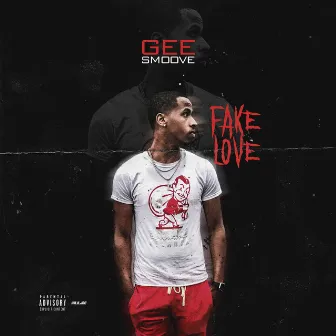 Fake Love by Gee Smoove