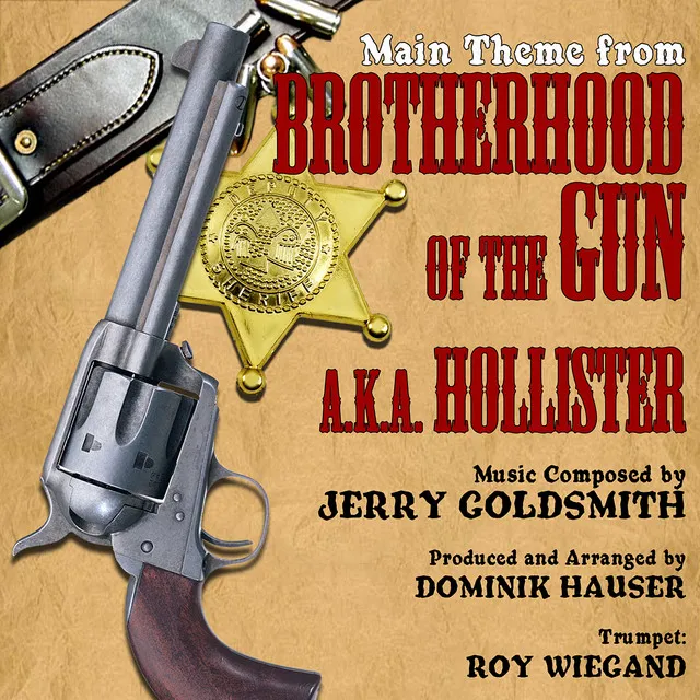 Main Theme from Brotherhood Of The Gun aka Hollister