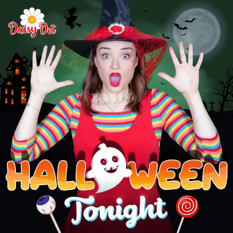 Halloween Tonight by Daisy Dot