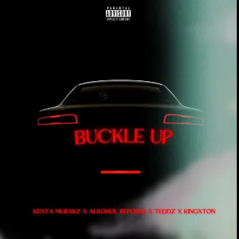 Buckle Up by Teddz