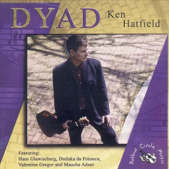 Dyad by Ken Hatfield