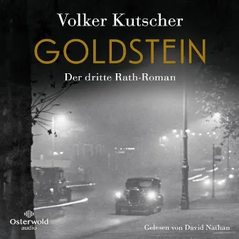 Goldstein (Die Gereon-Rath-Romane 3) [Der dritte Rath-Roman] by Volker Kutscher