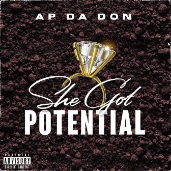 She Got It by AP Da Don