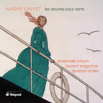 Caplet: Les Oeuvres pour Vents by Quatuor Ardeo