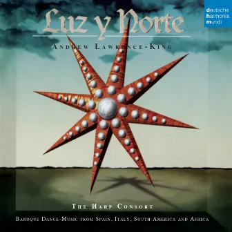 Luz y Norte by The Harp Consort