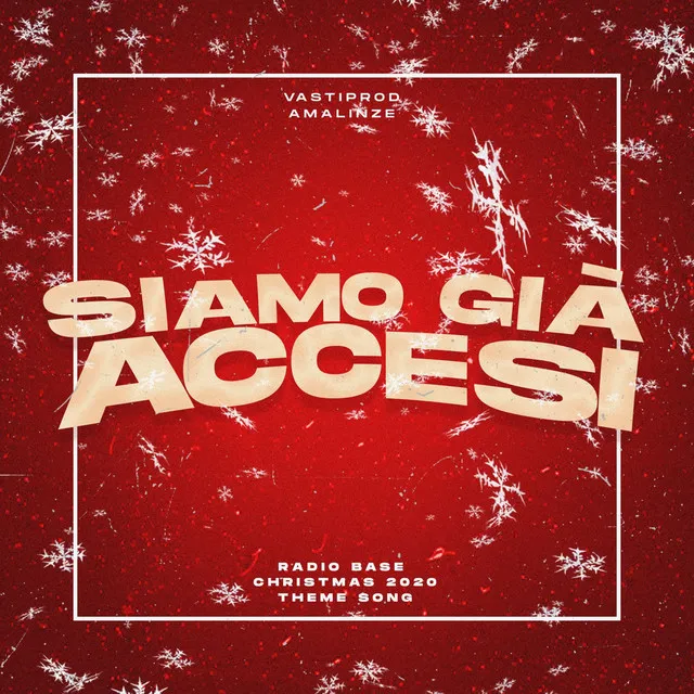 Siamo già accesi (Radio Base Christmas 2020 Theme Song)