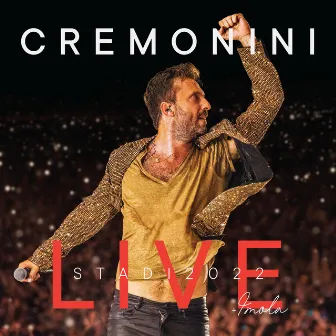 CREMONINI LIVE: STADI 2022 + IMOLA by Cesare Cremonini