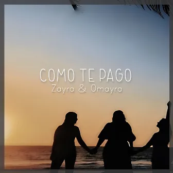 Cómo Te Pago by Omayra