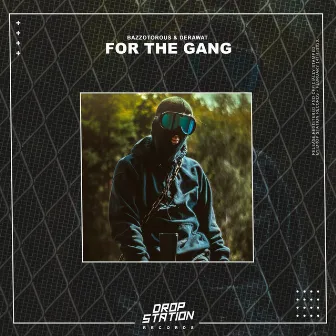 For The GANG by Bazzotorous