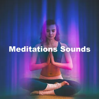 Meditations Sounds by Soulful Meditations