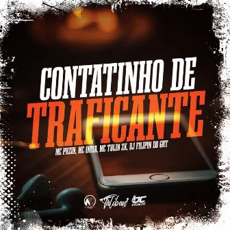 Contatinho de Traficante by MC PHZIN