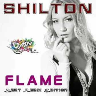 Flame Hart Remix Edition by Shilton