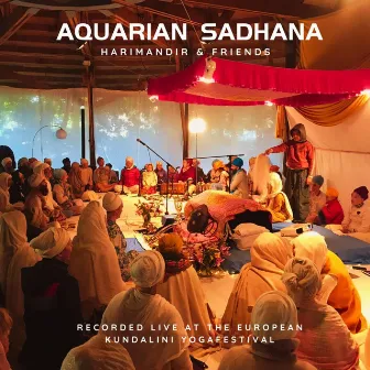 Aquarian Sadhana live by Harimandir