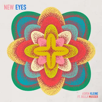 New Eyes by Aspen Kleine