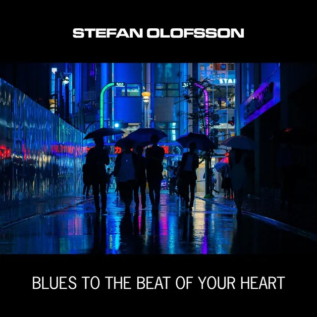 Blues to the Beat of Your Heart