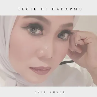 Kecil Di Hadap MU by Ucie Nurul