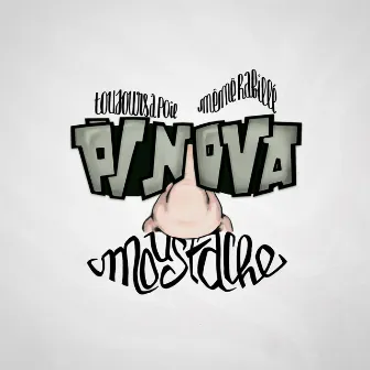 Moustache by Pv Nova