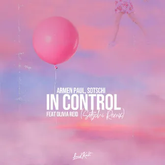 In Control (Sotschi Remix) by Armen Paul