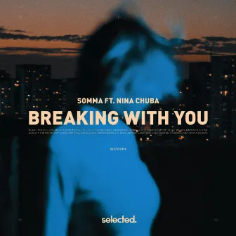 Breaking with You by SOMMA