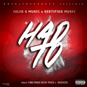 Cause I Had To by Julio G Music