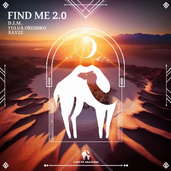 Find Me 2.0 by Yulua Oreshko