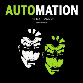 The Six Track EP (Remastered) by Automation