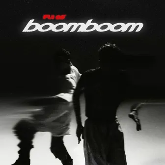 Boom Boom by Flu Os