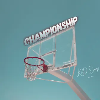 Championship by KiD Swoop