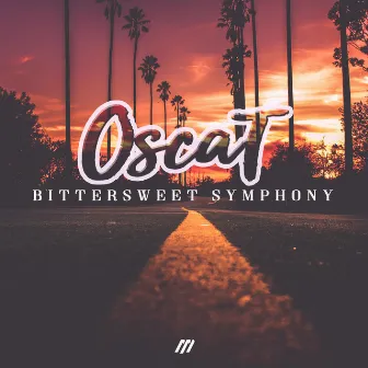 Bittersweet Symphony by Oscat