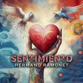 Sentimiento by Hermano Ramonet