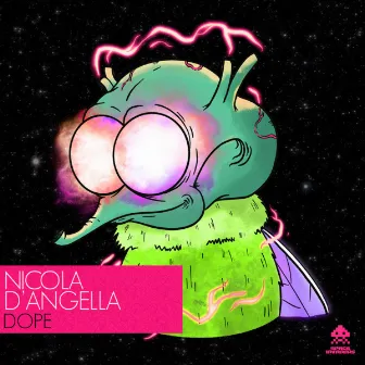 Dope by Nicola d'Angella