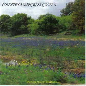 Country Bluegrass Gospel by Mike Lusk