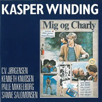 Mig Og Charly (Remastered) by Kasper Winding