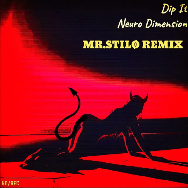 Dip It - MR. STILØ Remix