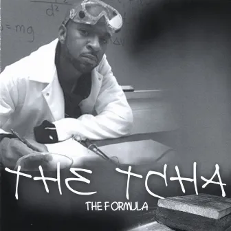 The Formula by The Tcha