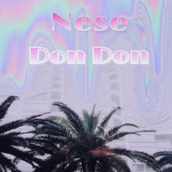 Nese Don Don by Arianit