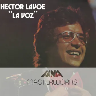 Masterworks: La Voz by Héctor Lavoe