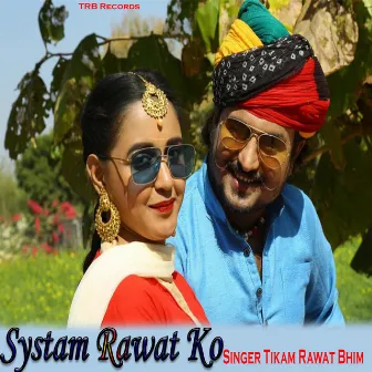 Systam Rawat Ko by Tikam Rawat Bhim