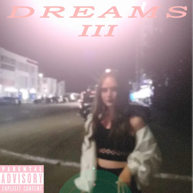 DREAMS III (INSTRUMENTAL + Slowed)