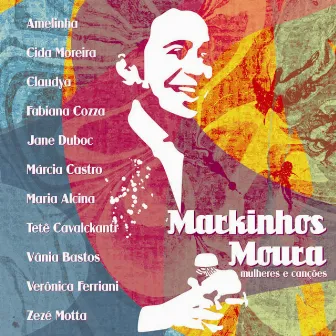 Mulheres e Canções by Markinhos Moura