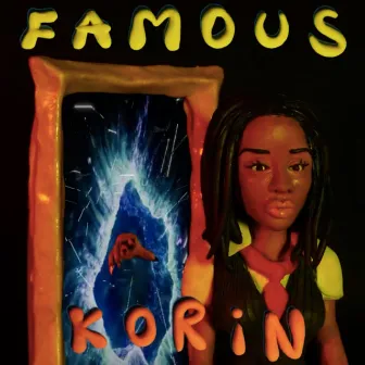 Famous by Korin