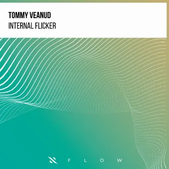 Internal Flicker by Tommy Veanud